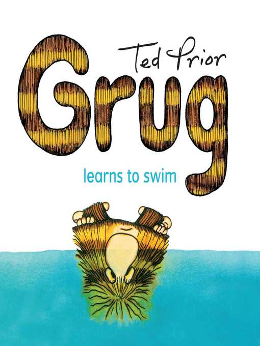 Title details for Grug Learns to Swim by Ted Prior - Available